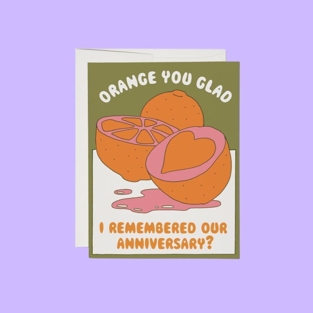 &quot;Orange you Glad&quot; anniversary card by Clay Hickson | Redcap Cards | The Lake